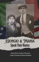 Giorgio & Maria: Speak Their Names B0F9QGFWDY Book Cover