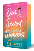 Our Secret Summer (Special Limited Edition) 0316600598 Book Cover