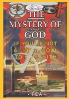 The Mystery of God 0578521466 Book Cover