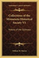 Collections of the Minnesota Historical Society. 1163126462 Book Cover