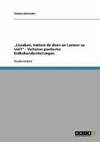 "Lissabon, hattest du denn an Lastern so viel? - Voltaires poetische Erdbebendarstellungen 3638895130 Book Cover