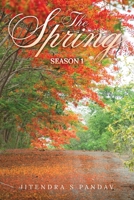 The Spring: Season - I 1649618948 Book Cover