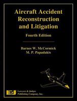 Aircraft Accident Reconstruction and Litigation 1933264764 Book Cover