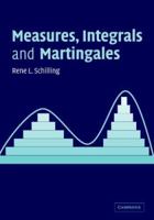 Measures, Integrals and Martingales 1316620247 Book Cover