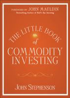 The Little Book of Commodity Investing 0470678372 Book Cover