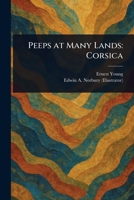 Peeps at Many Lands: Corsica 1023511665 Book Cover