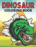 Dinosaur!! Coloring Book For Kids Ages 8-12: Best Gift for Boys & Girls - Contains 70 completely unique coloring pages B08N3X663N Book Cover