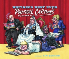 Britain’s Best Ever Political Cartoons 152933439X Book Cover