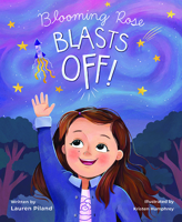 Blooming Rose Blasts Off 1637552254 Book Cover