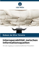 Interoperabilität zwischen Informationsquellen (German Edition) 6208088828 Book Cover