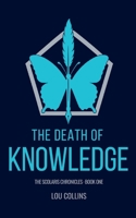 The Death of Knowledge B09WTM32N3 Book Cover