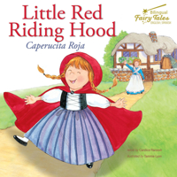 Bilingual Fairy Tales Little Red Riding Hood: Caperucita Roja 1641569891 Book Cover