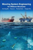 Mooring System Engineering for Offshore Structures 0128185511 Book Cover