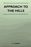 Approach to the Hills 1447400208 Book Cover