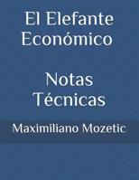 El Elefante Econ�mico: Notas T�cnicas 1096539624 Book Cover