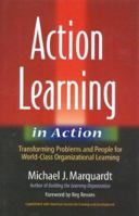 Action Learning in Action: Transforming Problems and People for World-Class Organizational Learning 089106124X Book Cover