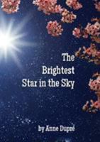 The Brightest Star in the Sky 194543225X Book Cover