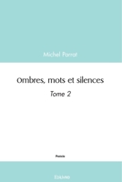 Ombres, mots et silences (French Edition) 2414569530 Book Cover