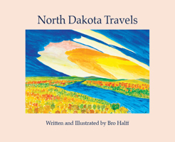 North Dakota Travels 1885238126 Book Cover