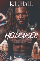 Hellraiser: You Can Only Get This Feeling From a Thug B0F67L2FMC Book Cover