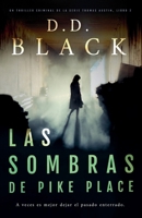 Las sombras de Pike Place (Un thriller criminal de la serie Thomas Austin) (Spanish Edition) B0FN4HH31X Book Cover