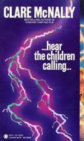 Hear the Children Calling 0451402006 Book Cover