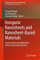 Inorganic Nanosheets and Nanosheet-Based Materials: Fundamentals and Applications of Two-Dimensional Systems 4431568034 Book Cover
