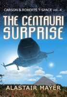 The Centauri Surprise 194818818X Book Cover