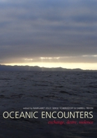 Oceanic Encounters: Exchange, Desire, Violence 1921536284 Book Cover