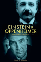 Einstein and Oppenheimer: The Meaning of Genius 067403452X Book Cover