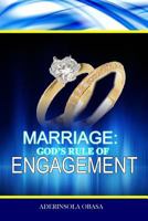 Marriage: God's Rules of Engagement 9789238045 Book Cover