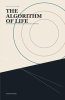 The Algorithm of Life B0GV7TBLQZ Book Cover