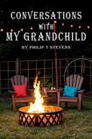 Conversations With My Grandchildren 1964630622 Book Cover