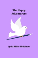 The Happy Adventures 1421801728 Book Cover