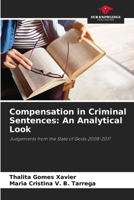 Compensation in Criminal Sentences: An Analytical Look 620728383X Book Cover