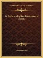 Az Anthropologikus Buntetojogrol (1892) 116227459X Book Cover