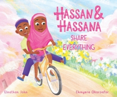 Hassan and Hassana Share Everything 1913175413 Book Cover
