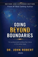 Going Beyond the Boundaries Volume 2 For Professionals Building Their Career on the Global Stage 8169817358 Book Cover