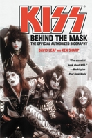 KISS: Behind the Mask - Official Authorized Biography
