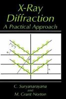 X-Ray Diffraction: A Practical Approach 030645744X Book Cover