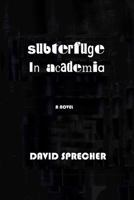subterfuge in academia 1539165000 Book Cover
