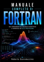 Manuale completo di Fortran (Programmazione) (Italian Edition) B0HCVB2TCJ Book Cover
