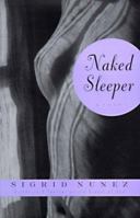Naked Sleeper: A Novel 0060172762 Book Cover