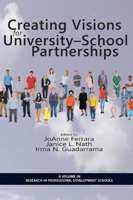Creating Visions for University-School Partnerships 1623967716 Book Cover