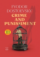 Crime and Punishment - Part3 6257240980 Book Cover