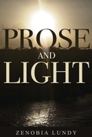 Prose and Light 1963136977 Book Cover