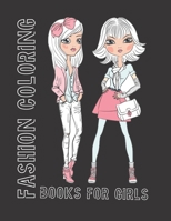 Fashion Coloring Books For Girls: fashion coloring book for girls ages 8-12 , 6-8 B08P1FCBLZ Book Cover