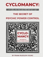 Cyclomancy: The Secret of Psychic Power 5009008874 Book Cover