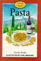Pasta (Perfectly Simple) 0399137858 Book Cover