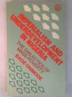 Imperialism and Underdevelopment in Nigeria 0862321093 Book Cover